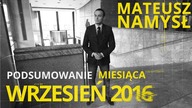 Mateusz Namysł, #7 PODSUMOWANIE MIESIĄCA (07.10.2016)