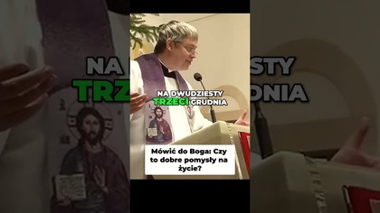 Mówić do Boga Czy to dobre pomysły na życie #pawlukiewicz