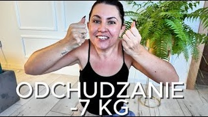 -7 KG! WCHODZIMY NA WAGĘ! ODCHUDZANIE!