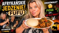 GOTUJEMY I TESTUJEMY AFRYKAŃSKIE JEDZENIE