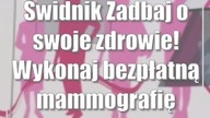 Świdnik: Zadbaj o swoje zdrowie! Wykonaj bezpłatną mammografię