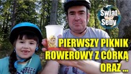 Pierwszy piknik rowerowy z córką oraz ...
