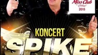SPIKE w klubie METROOPOLIS - ZAPOWIEDZ KONCERTU 15.08.2015