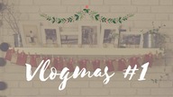 #VLOGMAS 1 - pierwszy grudniowy weekend | LifeManagerka