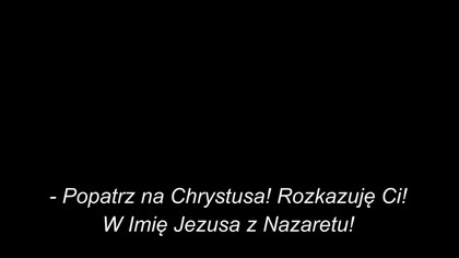Demony seksu (2015) reż.  ks.  Sławomir Kostrzewa - fragment