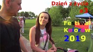 Festiwal Kolorów 2019, Dzień z życia #3, dom za 25 tys #pawełwaga