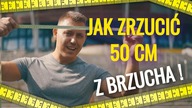 Jak zrzucić 50cm z brzucha? *od czego zacząć*
