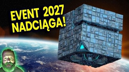 To Wydarzy Się w 2027 Roku! Szykują Wielkie Zwiedzenie! Event 2027! - Analiza Ator Przepowiednie