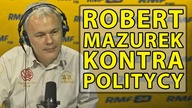 Robert Mazurek kontra politycy  Redaktor rozlicza Tadeusza Cymańskiego z obietnic.