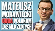Mateusz Morawiecki odda Polakom 100% środków z OFE?
