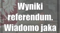 Wyniki referendum.  Wiadomo jaka była frekwencja