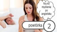 Lekcja 2 - powtórka z instrukcją - Nauka myślenia po angielsku