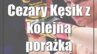 Cezary Kęsik z kolejną porażką podczas KSW 84
