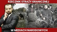PILNE! Rzecznik Straży Granicznej w MN: Nachodźcy Przekroczą Granicę? Kto stoi za agresją na PL?