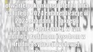 Zamość: Rozstrzygnięcie otwartego konkursu ofert z dnia 13 lutego 2024 r.  na realiz...