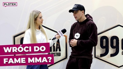 Karaś o freak fightach i ojcostwie