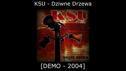 KSU - Dziwne Drzewa [DEMO - 2004]
