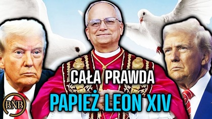 DLACZEGO Trump BOI się NOWEGO Papieża? [ PAPIEŻ LEON XIV ]