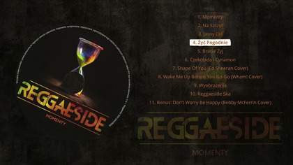 Reggaeside - Żyć Pogodnie | Momenty (2024)