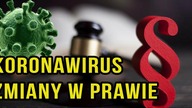 ZMIANY W PRAWIE PRZEZ KORONAWIRUSA