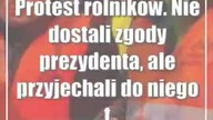 Protest rolników.  Nie dostali zgody prezydenta, ale przyjechali do niego traktorami