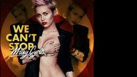 Miley Cyrus - We Cant Stop (Official Song)