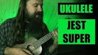 T. Love - Jest super | odc.  74 | Ukulele | PT: 3/6