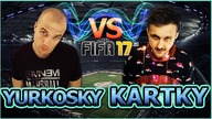 KARTKY VS YURKOSKY | FIFA 17