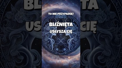 Bliźnięta: Koniec żartów.  Tym razem Cię zrozumieją?