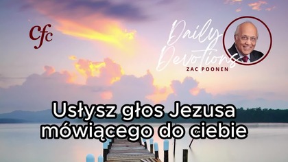 Zac Poonen - Usłysz głos Jezusa mówiącego do ciebie