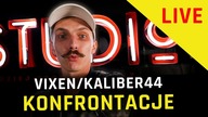 VIXEN/KALIBER 44 - KONFRONTACJE | NA ŻYWO W Y-STUDIO #23