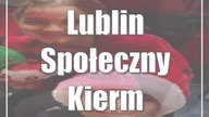 Lublin: Społeczny Kiermasz Świąteczny