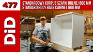 477. Standardowy korpus szafki dolnej 800 mm / Standard body base cabinet 800 mm