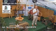 Ekologiczne dożynki u Tadeusza Rolnika 20.08.2022 - inż. Krzysztof Tytko OKOPZN