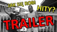 CHWYTAK & WOWA - JAK SIĘ ROBI HITY? / OFFICIAL TRAILER [Chwytak TV]