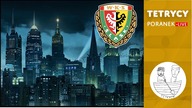 WROCŁAW - POLSKIE GOTHAM | Tetrycy