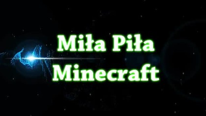 Miła Piła Minecraft