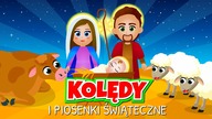 Kolędy dla dzieci i piosenki świąteczne
