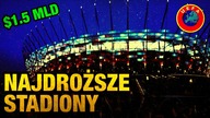 10 NAJDROZSZYCH STADIONOW W EUROPIE