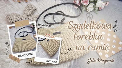 Szydełkowa torebka na ramię.