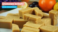 Domowe Krówki - smak dzieciństwa