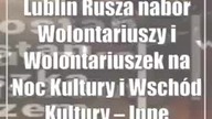 Lublin: Rusza nabór Wolontariuszy i Wolontariuszek na Noc Kultury i Wschód Kultury