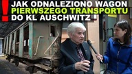 WAGON pierwszego transportu do KL Auschwitz.  JAK ZOSTAŁ ODNALEZIONY?
