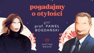 To nie o kilogramy chodzi w leczeniu otyłości | prof.  dr hab.  n.  med.  Paweł Bogdański