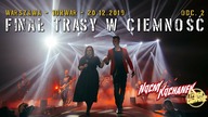 Nocny Kochanek i Joanna Kołaczkowska - Zaplątany - Warszawa @Torwar - Odcinek 2