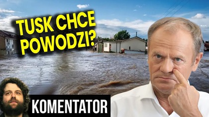 Powódź 2025 w Polsce! Tusk Powtarza Scenariusz z 2024! Dlaczego? - Analiza Ator