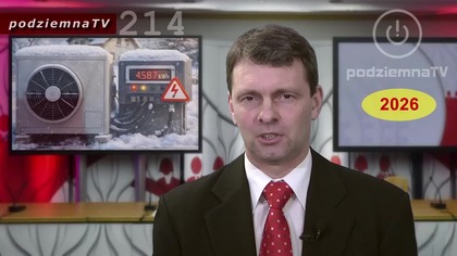 podziemna TV - Pompy Ciepła JAK OBNIŻYĆ zużycie prądu o 300 kWh #214 (19.02.2026)