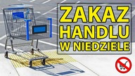 Powody wprowadzenia zakazu handlu w niedziele.