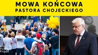 Mowa końcowa pastora Pawła Chojeckiego