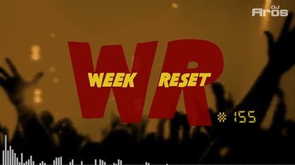 WEEK RESET #155
